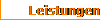 Leistungen